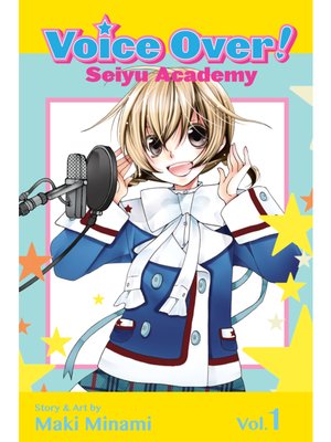 cover image of Voice Over!: Seiyu Academy, Volume 1